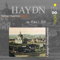 Haydn. Strygekvartetter op. 17 1, 3 & 5. Leipziger Quartet